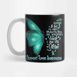 the storm Desmoid Tumor Awareness Butterfly Mug